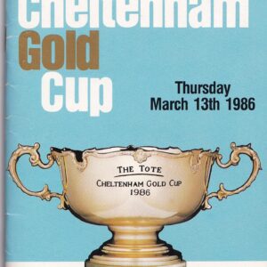 Tote Cheltenham Gold Cup Thursday March 13th 1986 Racecard