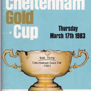 Tote Cheltenham Gold Cup Racecard Thursday March 17th 1983