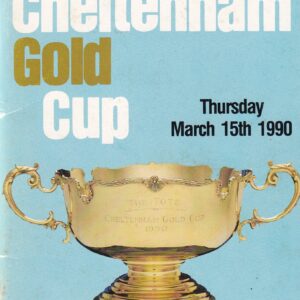 tote Cheltenham Gold Cup Thrsday March 15th 1990